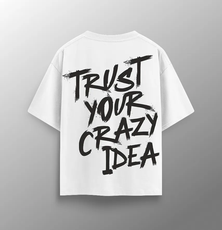 Футболка жіноча оверсайз "Trust your crazy idea" білого кольору-1