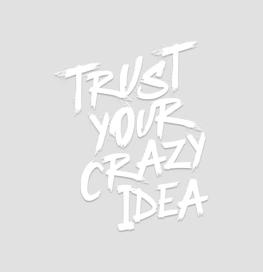 Термоналіпка "Trust your crazy ideas" 15,4*19 см білого кольору-0